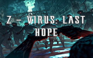 Z-virus Last Hope Demo