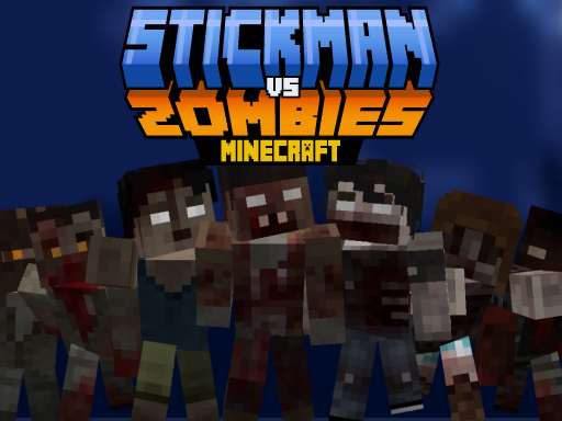Stickman Vs Zombies Minecraft