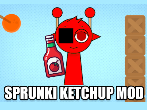 Sprunki Ketchup Mod